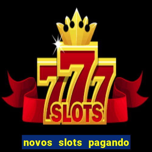 novos slots pagando no cadastro